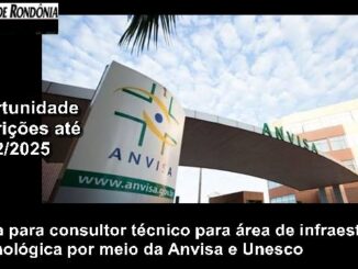 Anvisa e Unesco selecionam consultor técnico para área de infraestrutura tecnológica
